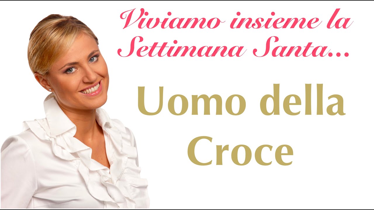 Tiziana Manenti interpreta "Uomo della Croce" Venerdì Santo YouTube