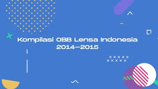 Kompilasi OBB Lensa Indonesia RTV 2014 - 2015
