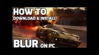 How To Download Blur Game