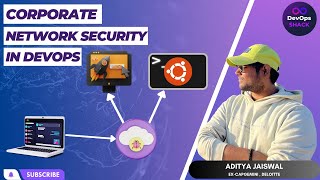 Corporate Network Security in DevOps | DevOps Networking Profile
