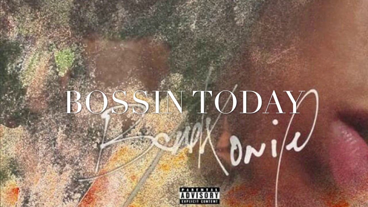 Bam Koniel - Bossin Today (Prod. CashMoneyAp)