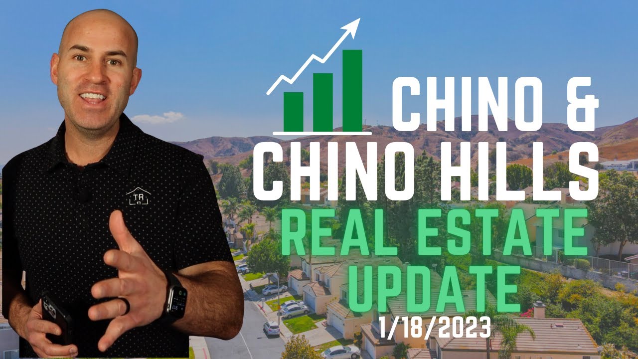 Chino and Chino Hills Real Estate Update 1/18/2023 YouTube