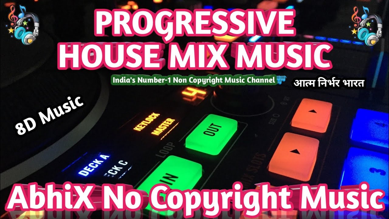 Progressive House 8D Mix Background Music AbhiX No Copyright Music Royalty Free Music NCS Release