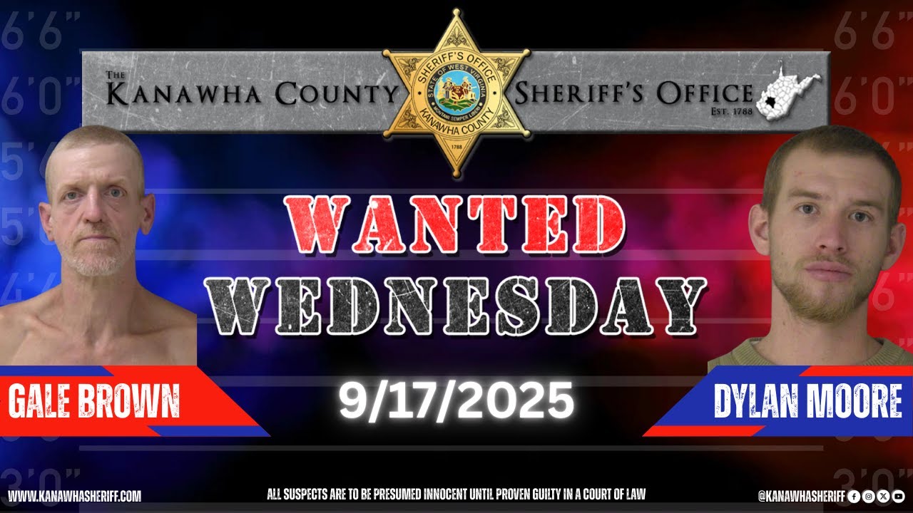Kanawha County Sheriff's Office Wanted Wednesday 09/17/2025