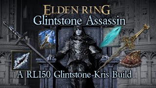 Elden Ring- Glintstone Assassin | Glintstone Kris Build (NG+7)