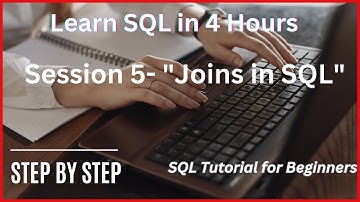 SQL Session 5-"Demystifying SQL Joins: A Comprehensive Guide for Beginners"