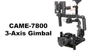 CAME 7800 3 Axis Camera Gimbal
