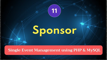 Single Event Management with PHP, MySQL - Sponsor Section (Part 11)