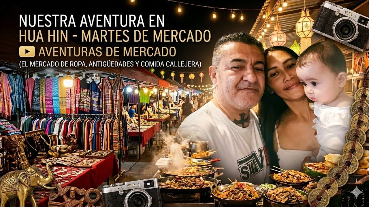 MERCADO NOCTURNO DE HUA HIN (Martes) 