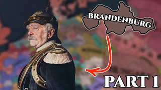 I FORMED PRUSSIA AS BRANDENBURG