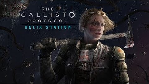The Callisto Protocol: Helix Station Episode 4 | Severed