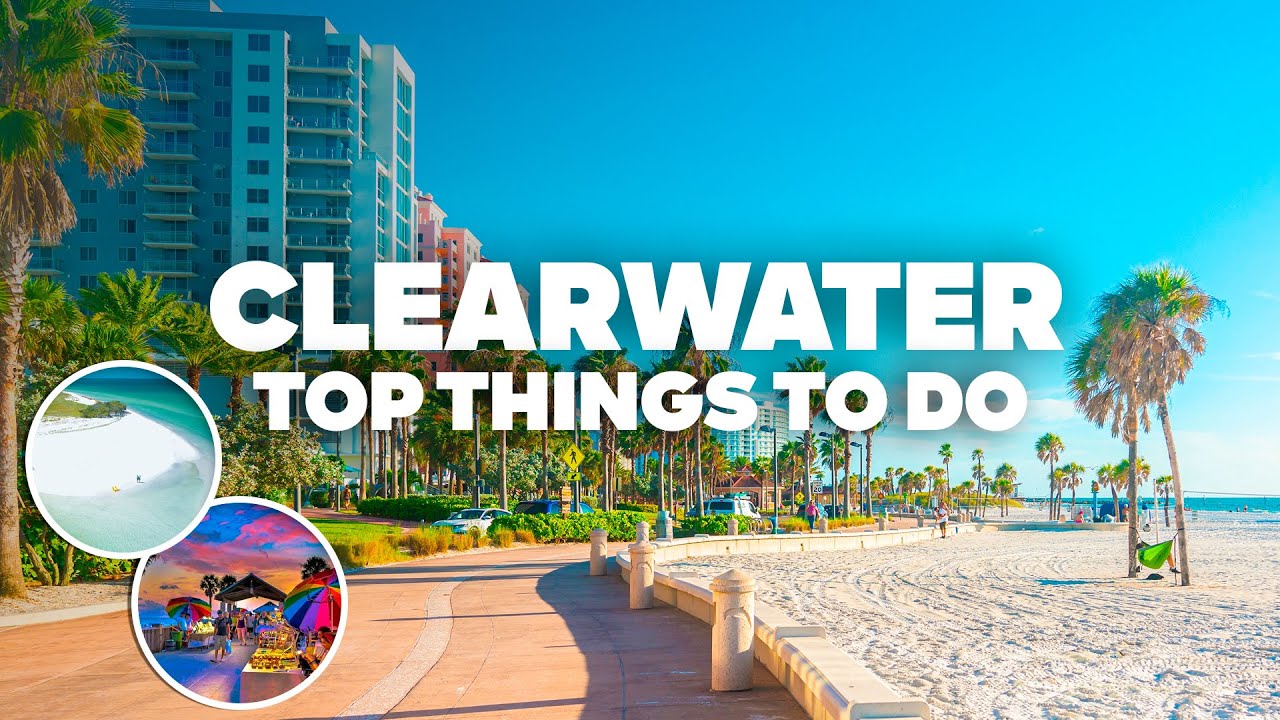 BEST THINGS TO DO IN CLEARWATER! Must-See Attractions!