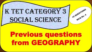 K Tet Category 3 Social Science Expected Questions Previous Alsofrom Geography Mock Tests 4