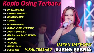 Impen Impenen Terbaru Ajeng Febria Dangdut Koplo  Album Terbaru 2025