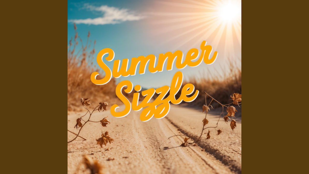 Summer Sizzle