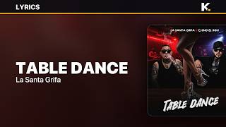 La Santa Grifa - Table Dance (Letra)