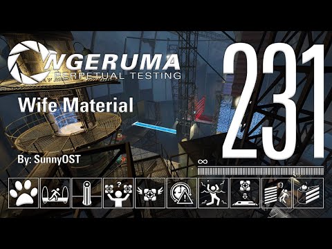 "Wife Material" | Perpetual Testing #231 | Portal 2 Community Maps & Mods