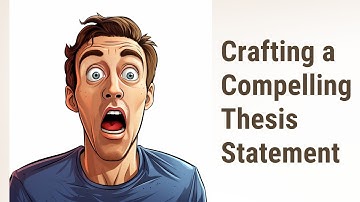 Crafting a Compelling Thesis Statement