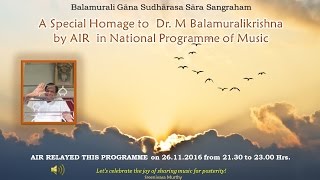This radio programme is uploaded based on a suggestion received from
distinguished rasika of murali ganam. mangalampalli balamuralikrishna
transitioned exa...