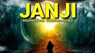 Altimet - Janji (feat. Takahara Suiko) Lirik 💯💯💯 chords