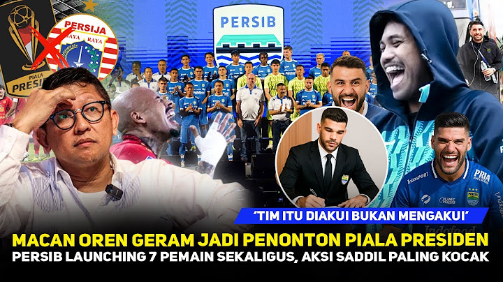 MENTAL JUARA SADDIL BIKIN TAKJUB! Persija Kepanasan, Persib Lounching 7 Pemain Baru Sekaligus