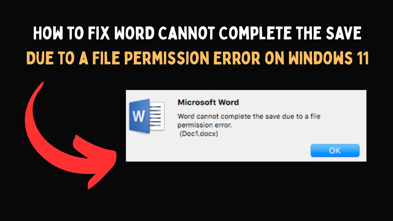 How to Fix Word Cannot Complete the Save Due to a File Permission Error ...