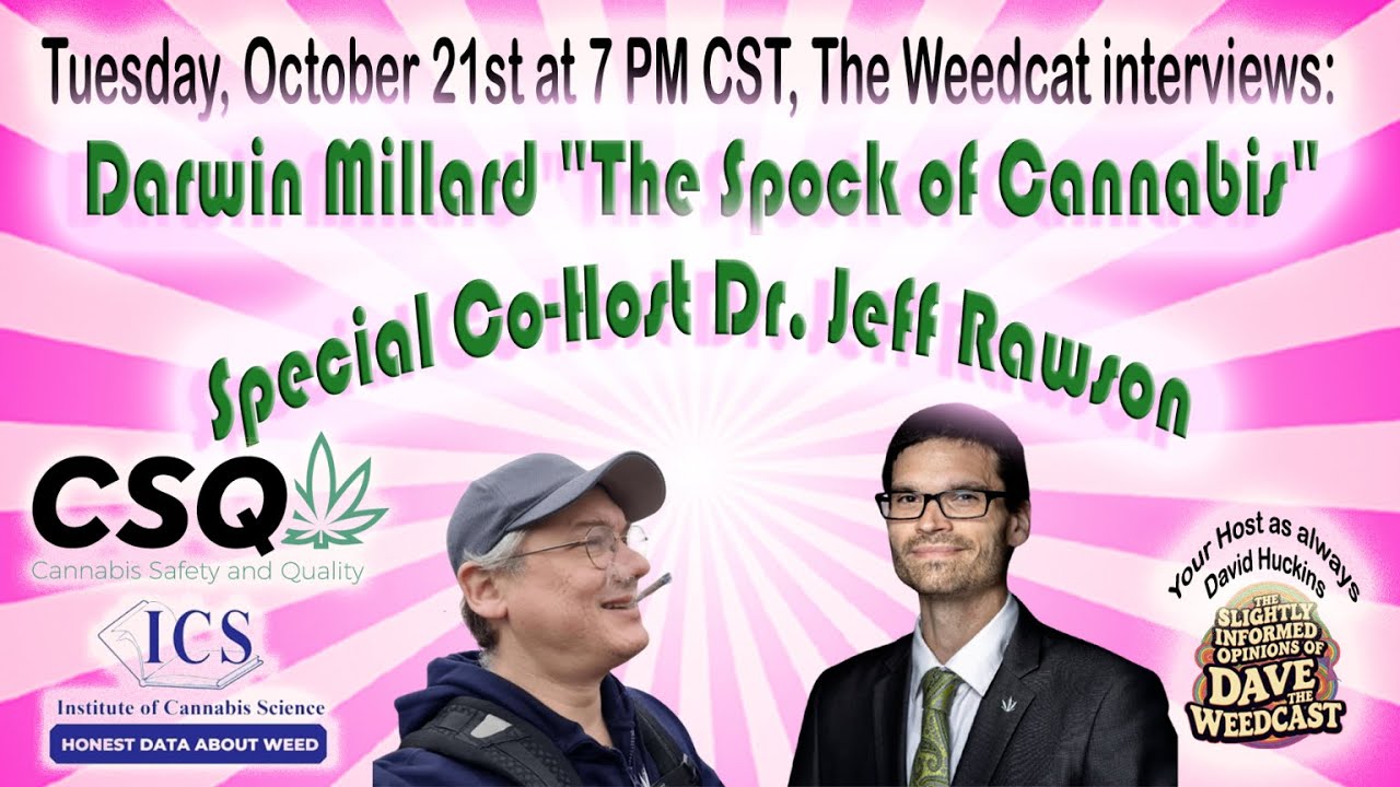The Weedcast Interviews:  Darwin Millard "The Spock of Cannabis"