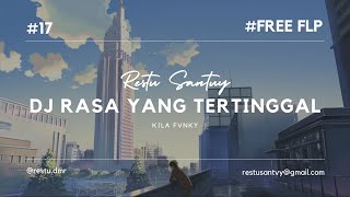 FREE FLP !!! RASA YANG TERTINGGAL - ST12 ( BOOTLEG ) | KILA FVNKY