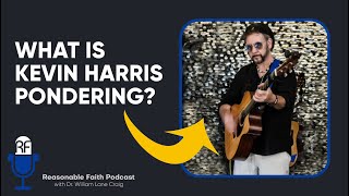 What Is Kevin Harris Pondering?