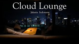 Cloud Lounge Jakarta Indonesia