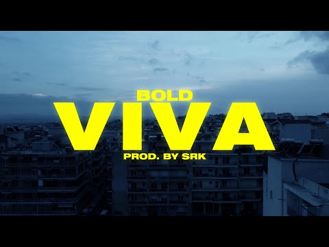 BOLD - VIVA (Official Music Video) prod.SRK