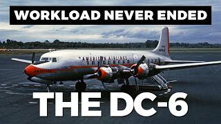 Celebrity Why Flying the DC 6 Was So Demanding Wealth