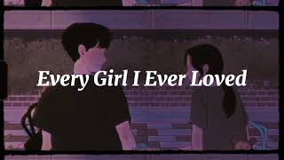 Every girl I ever love- Noah Schnacky(slowed-lyrics)