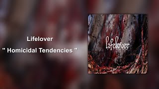 Lifelover - Homicidal Tendencies ( Sub Español )