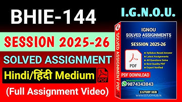 BHIE 144 Solved Assignment 2025-26 Hindi, BHIE 144 Solved Assignment 25-26, BHIE-144 Assignment