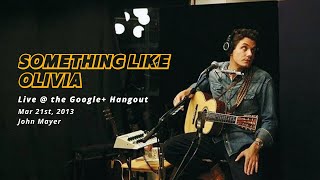 남친있는 동료 연애인을 꼬시는 존 메이어의 노래😝 Something Like Olivia _ John Mayer Live [ 초월번역 / 자막 / 가사 / 해석 ]