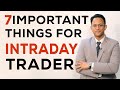 7 IMPORTANT THINGS FOR INTRA-DAY TRADER | with English Subtitles