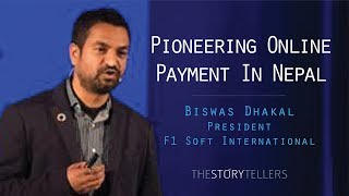 The Storytellers: Pioneering Online payment in Nepal (eSewa) - Mr. Biswas Dhakal. screenshot 3