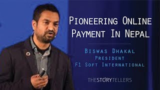 The Storytellers: Pioneering Online payment in Nepal (eSewa) - Mr. Biswas Dhakal. screenshot 4
