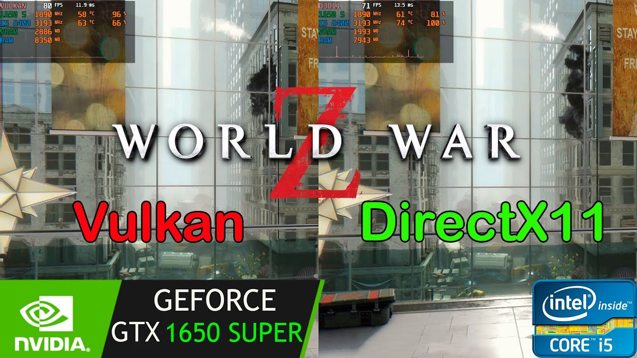 World War Z Vulkan vs DirectX 11 GTX 1650 Super i5 2400 1080p
