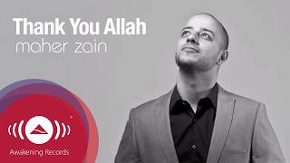 Maher Zain  Thank You Allah    