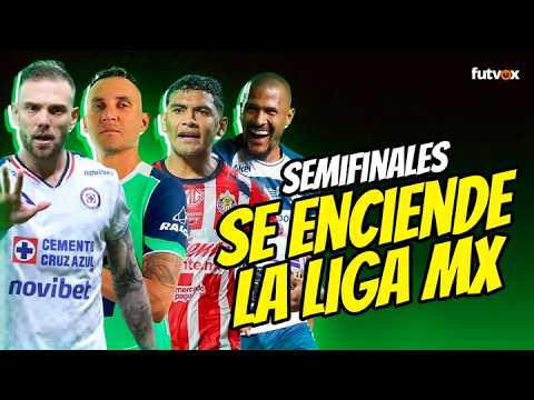 SEMIFINALES: SE ENCIENDE LA LIGA MX