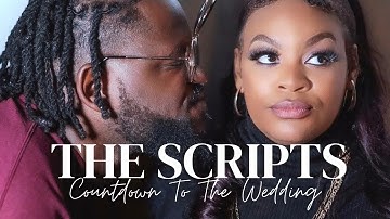 THE SCRIPTS Part 1 | CountDown To The Wedding