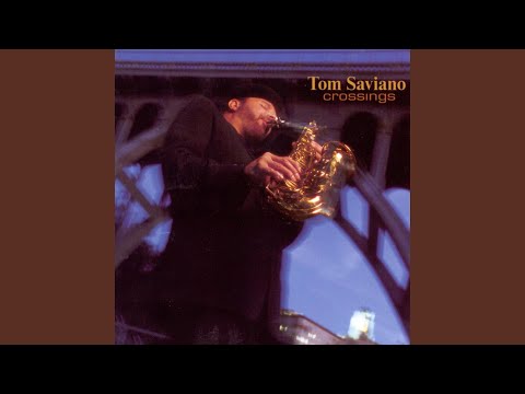 Tom Saviano - You Move Me