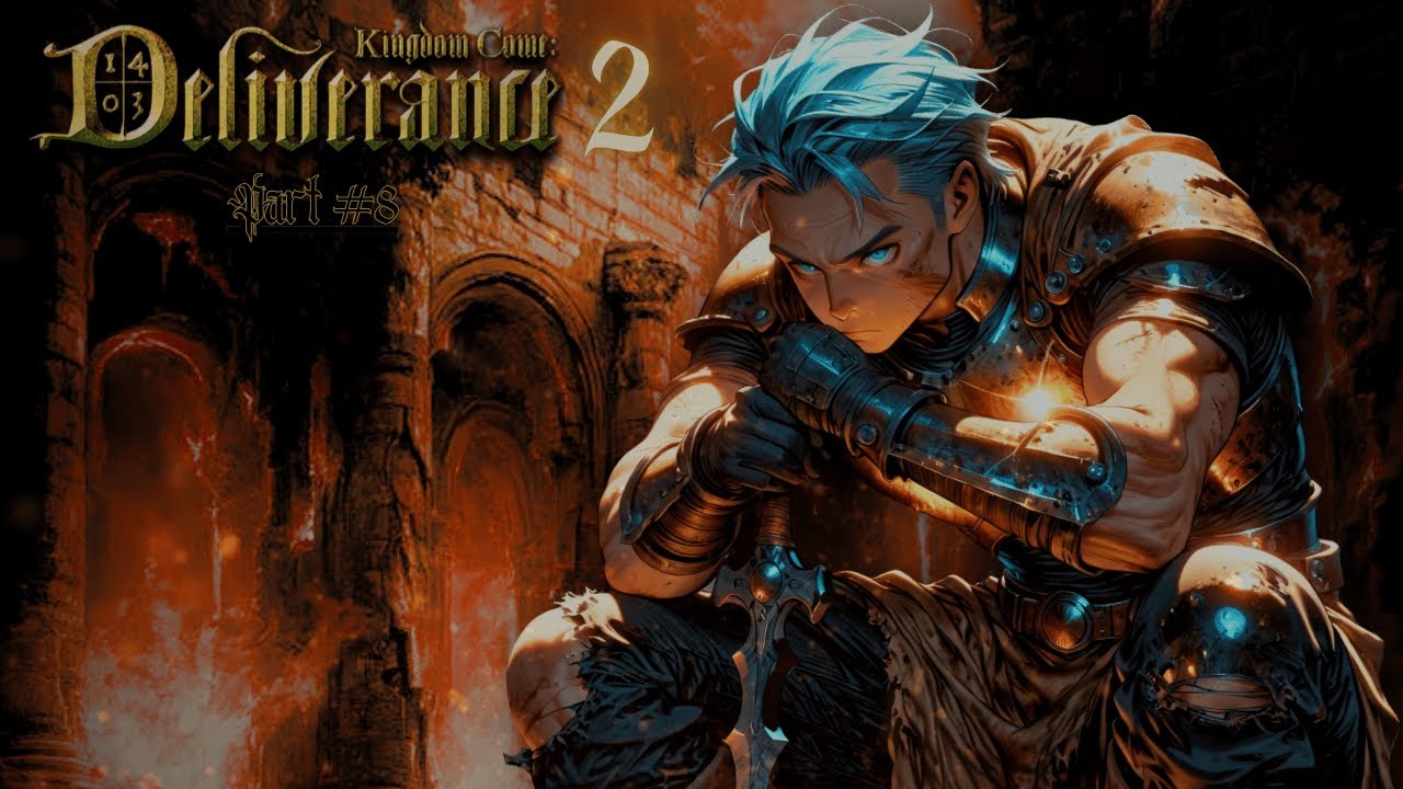 Kingdom Come: Deliverance II Part 8 