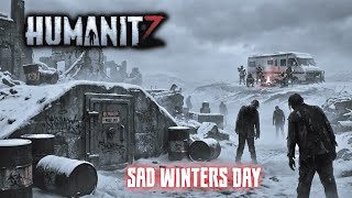 Bunkers, Bobby, and Sadness. | HumanitZ Nightmare Gameplay S2EP39 2026