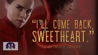 Reylo: The Red Thread Of Endearment