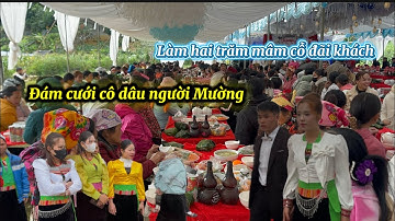 Đám cưới nhà gái làm 200 mâm cỗ để để tiếp khách 