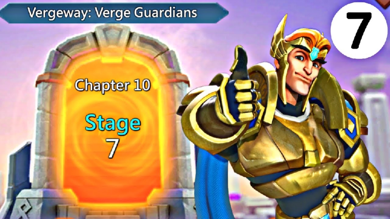 Lords Mobile Vergeway: Verge Guardian Chapter 10 Stage 7