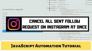 Cancel All Sent Instagram Requests at Once | JavaScript Automation